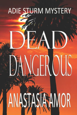 Dead Dangerous