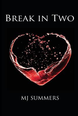 Break in Two
