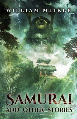 Samurai and Other Stories