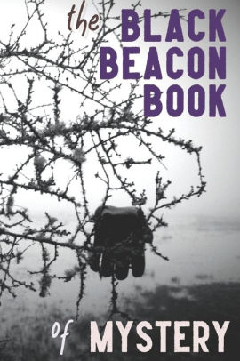 The Black Beacon Book of Mystery