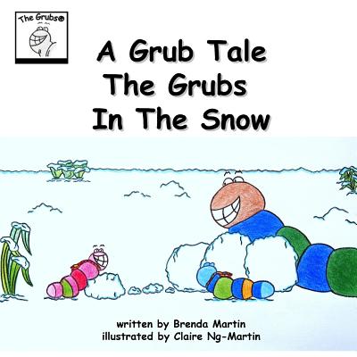 The Grubs in the Snow