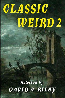 Classic Weird 2