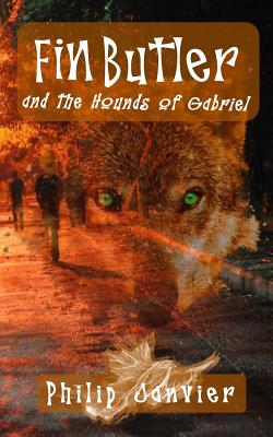 Fin Butler and the Hounds of Gabriel