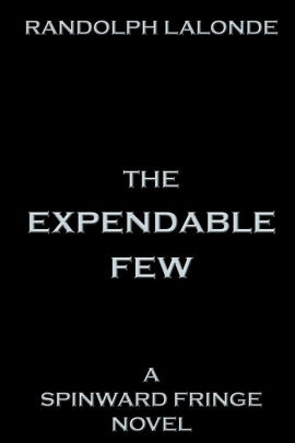 The Expendable Few
