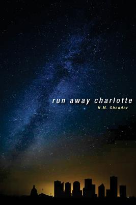 Run Away Charlotte