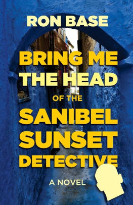 Bring Me the Head of the Sanibel Sunset Detective