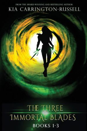 The Three Immortal Blades, Books 1-3