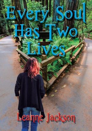 Every Soul has Two Lives