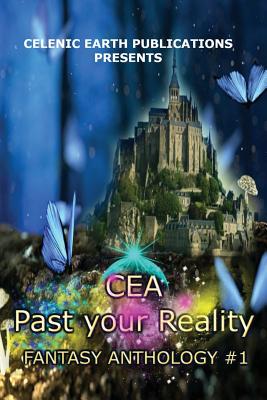 Cea Past Your Reality