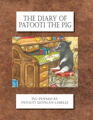 The Diary of Patooti the Pig