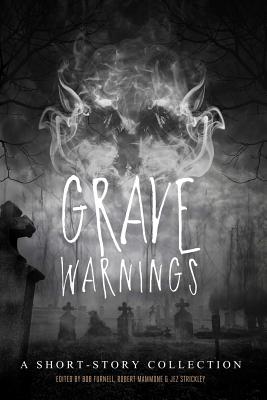 Grave Warnings