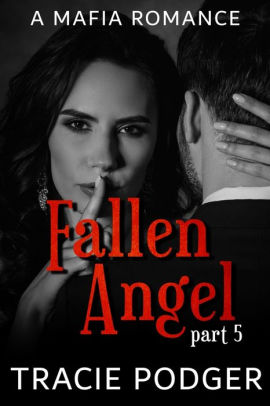 Fallen Angel, Part 5