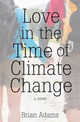 Love in the Time of Climate Change