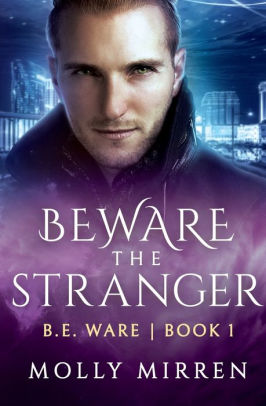 Beware the Stranger