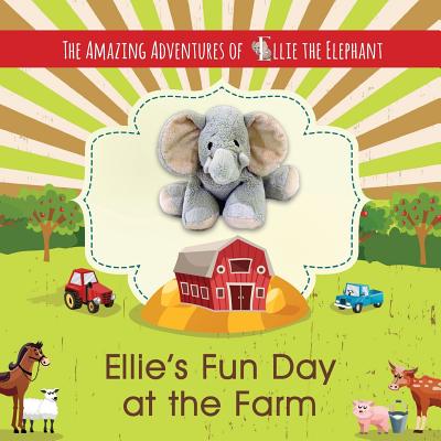 Ellie's Fun Day at the Farm