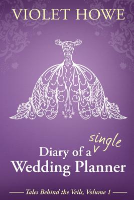 Diary of a Single Wedding Planner