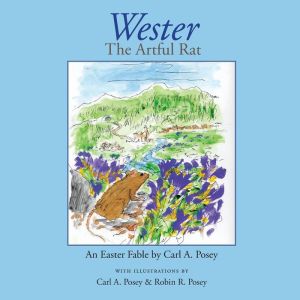 Wester: The Artful Rat: An Easter Fable