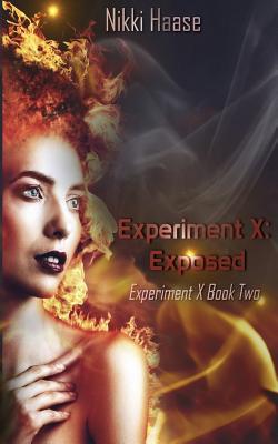 Experiment X: Exposed