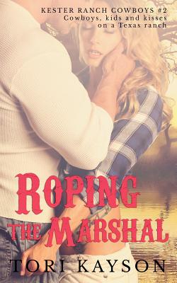 Roping the Marshal