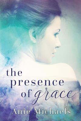 The Presence of Grace