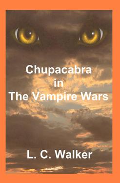 Chupacabra In The Vampire Wars