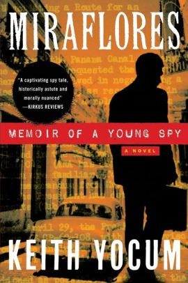 Miraflores -- Memoir of a Young Spy