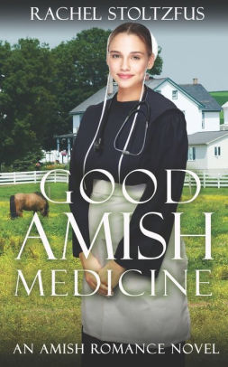 Good Amish Medicine