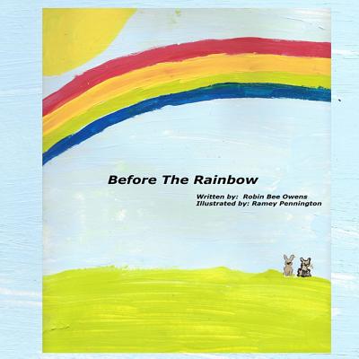 Before the Rainbow