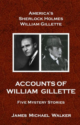 Accounts of William Gillette