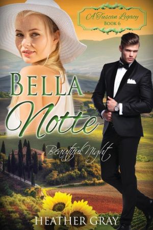 Bella Notte: Beautiful Night