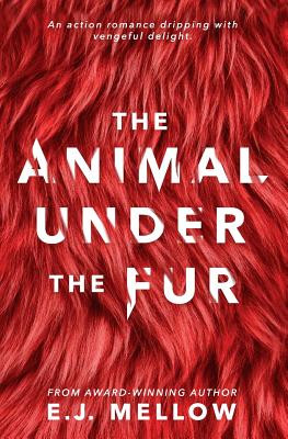 The Animal Under the Fur