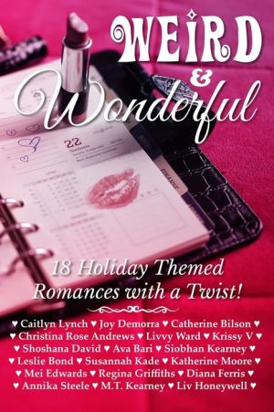 Weird & Wonderful Holiday Romance Anthology