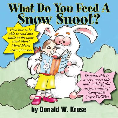 What Do You Feed a Snow Snoot?