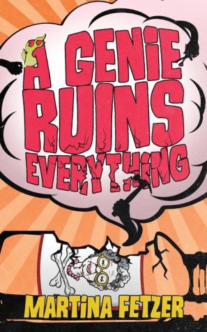 A Genie Ruins Everything