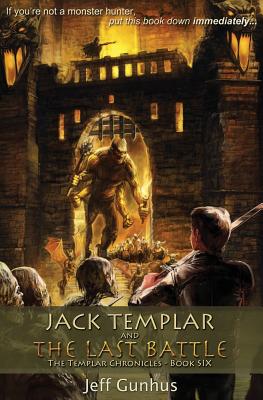 Jack Templar and the Last Battle