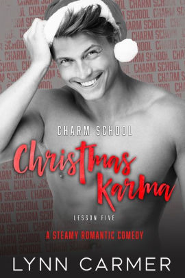 Charm School Christmas Karma