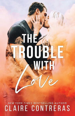 The Trouble With Love