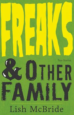 Freaks & Other Family