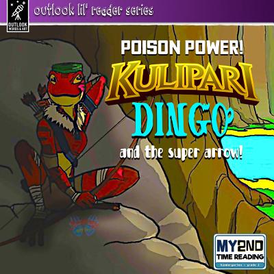 Poison Power! Dingo and the Super Arrow