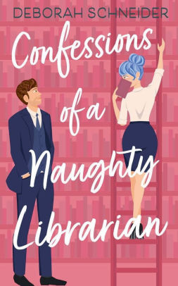 Confessions of a Naughty Librarian