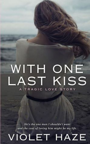 With One Last Kiss