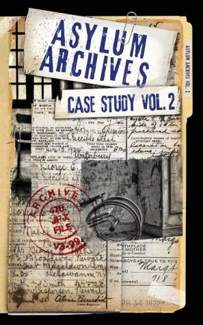 Asylum Archives Case Study Vol. 2