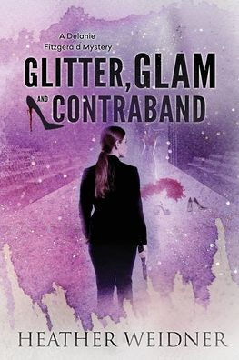 Glitter, Glam, and Contraband