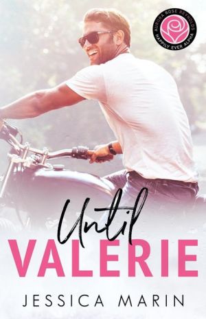 Until Valerie