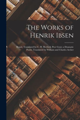The Works of Henrik Ibsen