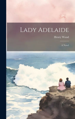 Lady Adelaide