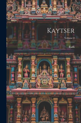 Kaytser; Volume 2