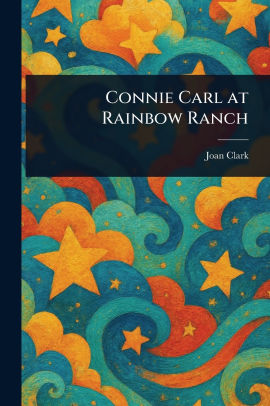 Connie Carl at Rainbow Ranch