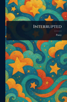 Interrupted