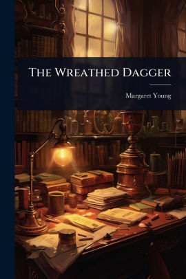 The Wreathed Dagger